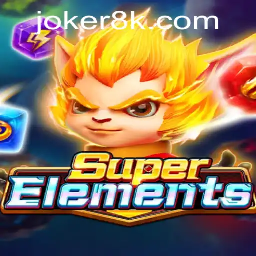 Exploring the Mystical World of SuperElements: A Modern Gaming Phenomenon