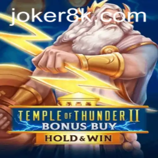 Exploring TempleofThunderIIBonusBuy: A New Gaming Adventure