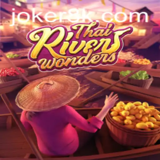 Explore the Innovative World of ThaiRiverWonders with the Exciting Bet809